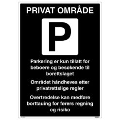 Parkering kun tillatt for beboere - Privatrettslig forbudsskilt - Ekstraskilt.no