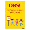 OBS- her kommer barn over veien - barn leker skilt