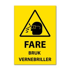 Fareskilt - Bruk vernebriller