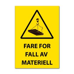 Fareskilt - Fare for fall av materiell