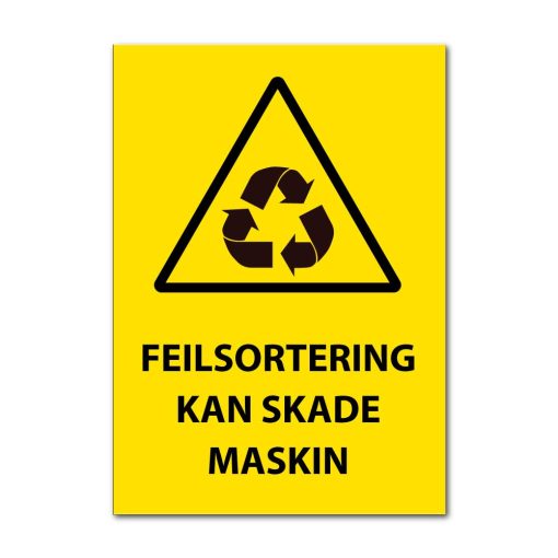 Fareskilt - Feilsortering kan skade maskin