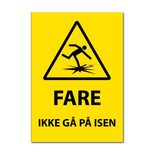 Fareskilt - Ikke gå på isen