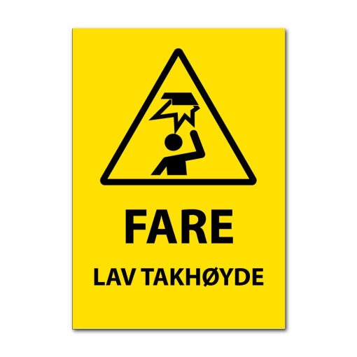 Fareskilt - Lav takhøyde