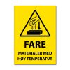 Fareskilt - Materialer med høy temperatur