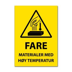 Fareskilt - Materialer med høy temperatur