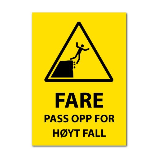 Fareskilt - Pass opp for høyt fall