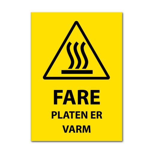 Fareskilt - Platen er varm