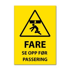 Fareskilt - Se opp før passering