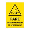 Fareskilt - Vær oppmerksom på ryggealarm