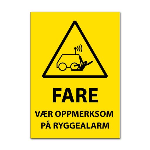 Fareskilt - Vær oppmerksom på ryggealarm