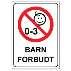 Forbudt skilt - Barn forbudt