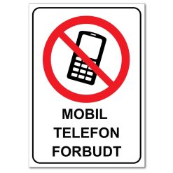 Forbudt skilt - Mobil telefon forbudt