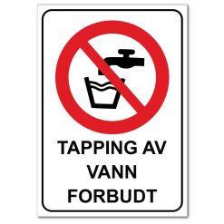 Forbudt skilt - Tapping av vann forbudt