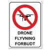 Forbudt skilt - drone flyvning forbudt