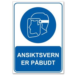 Påbudsskilt - Ansiktsvern er påbudt