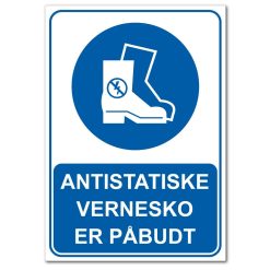 Påbudsskilt - Antistatiske vernesko er påbudt