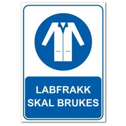 Påbudsskilt - labfrakk skal brukes