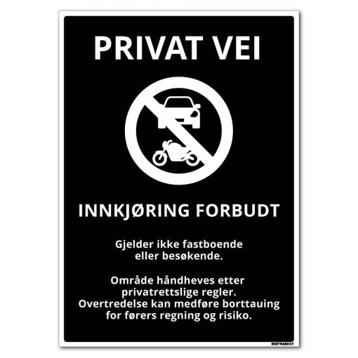 Privat vei - innkjøring forbudt skilt