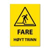 Fareskilt - Høyt trinn