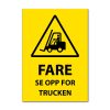 Fareskilt - Se opp for trucken