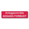 Byggeplass skilt - Adgang forbudt