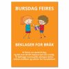 Bursdag Feires! Beklager for Bråk!