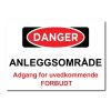 Anleggsområde - Adgang for uvedkommende forbudt