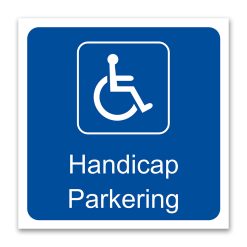 Handicap Parkering skilt - Standard blå 300x300mm