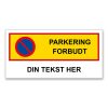 parkering forbudt skilt standard – egen tekst